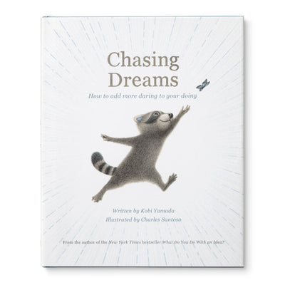 Chasing Dreams by Kobi Yamada & Charles Santoso